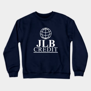 JLB Credit Crewneck Sweatshirt